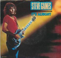 Steve Gaines : It's Alright